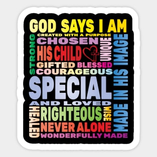 God Says I Am Phrases Christian God Faith Christ Holy Spiritual Lord Sticker